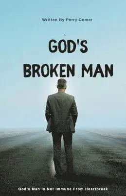 Perry Comer - God's Broken Man, Häftad. Tillgänglighet: Lägg i varukorg