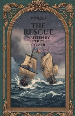 Perry Comer - Rescue - Donland and The Hornet, Häftad. Tillgänglighet: Lägg i varukorg