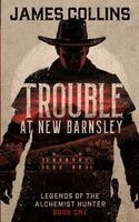 James Collins - Trouble at New Barnsley, Häftad