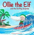 Ollie the Elf and the Surfing Surprise