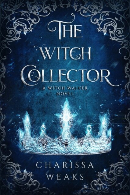 Charissa Weaks - Witch Collector, E-bok