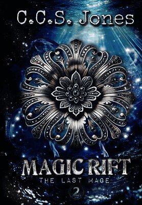 C C S Jones - Magic Rift, Inbunden