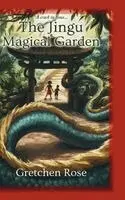 Gretchen Rose, Tamara Hughes - Jingu Magical Garden, Inbunden. Tillgänglighet: Lägg i varukorg