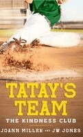 JoAnn Miller, Jw Jones - Tatay's Team, Inbunden