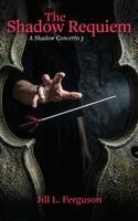 Jill L Ferguson - Shadow Requiem, Inbunden. Tillgänglighet: Lägg i varukorg