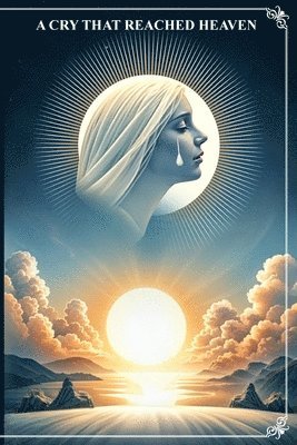 Sandra Ann McFadden - Cry That Reached Heaven, Häftad