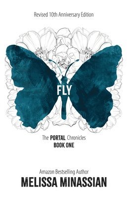 Melissa Minassian - FLY (10th Anniversary Edition), Häftad