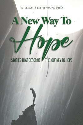 William Stephenson - New Way To Hope, Häftad
