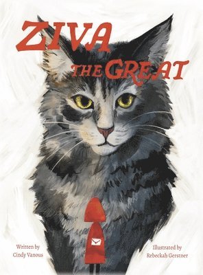 Cindy J Vanous - Ziva the Great, Inbunden