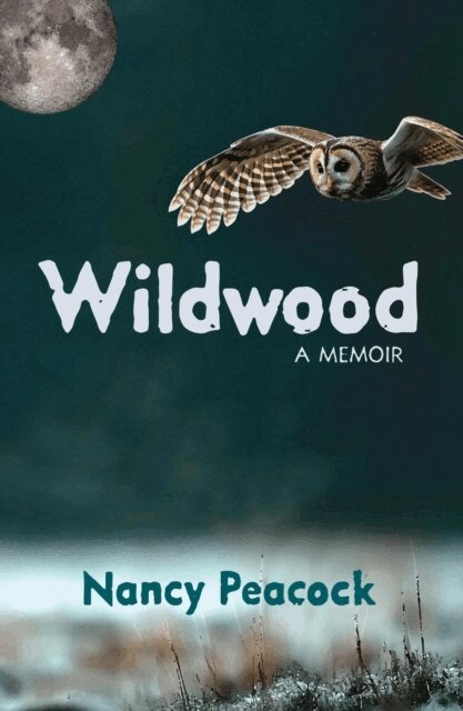 Nancy Peacock - Wildwood, E-bok