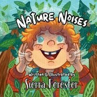 Sierra Forester - Nature Noises, Häftad. Tillgänglighet: Lägg i varukorg