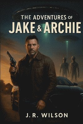 J R Wilson - Adventures of Jake & Archie, Häftad