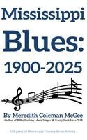 Meredith Coleman McGee - Mississippi Blues, Inbunden