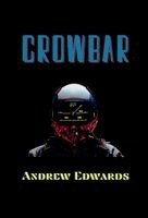 Andrew Edwards - Crowbar, Inbunden. Tillgänglighet: Lägg i varukorg