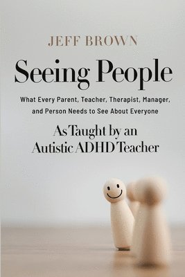 Jeff Brown - Seeing People, Häftad
