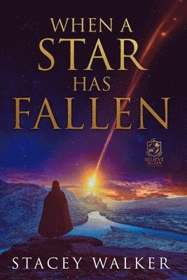 When a Star Has Fallen