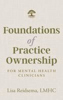 Lisa Reidsema - Foundations of Practice Ownership for Mental Health Clinicians, Inbunden. Tillgänglighet: Lägg i varukorg