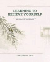 Lisa Reidsema - Learning to Believe Yourself, Häftad. Tillgänglighet: Lägg i varukorg