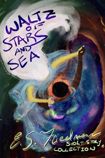 Elizabeth S. Friedman - Waltz of Stars and Sea, E-bok