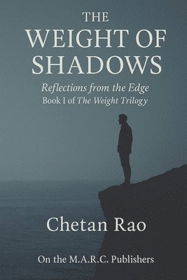 Chetan Rao - Weight of Shadows, Häftad