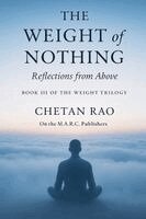 Chetan Rao - Weight of Nothing, Häftad