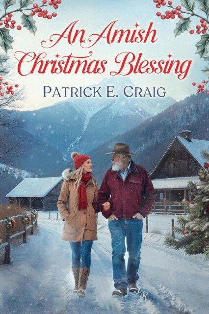 Patrick E. Craig - Amish Christmas Blessing, E-bok