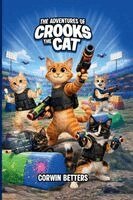 Corwin Betters - Adventures of Crooks the Cat, Häftad