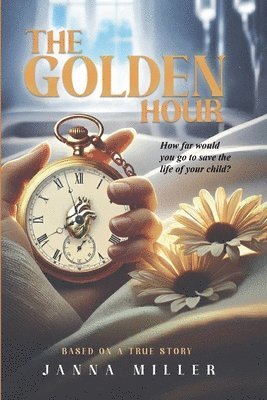 Janna Miller - Golden Hour, Häftad. Tillgänglighet: Lägg i varukorg