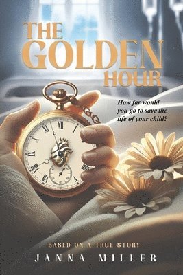 Janna Miller - Golden Hour, Häftad