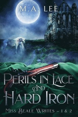 M a Lee - Perils in Lace and Hard Iron, Häftad
