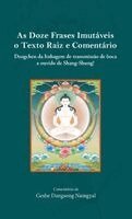 Geshe Dangsong Namgyal - As Doze Frases Imutáveis o Texto Raiz e Comentário (Potuguese), Häftad. Tillgänglighet: Lägg i varukorg