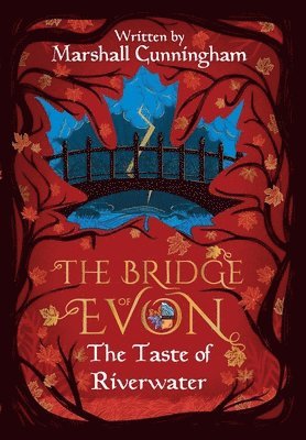 Marshall Cunningham - Bridge of Evon Book I, Inbunden