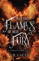 By the Flames of Her Fury