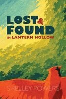Shelley Powers - Lost & Found in Lantern Hollow, Häftad. Tillgänglighet: Lägg i varukorg