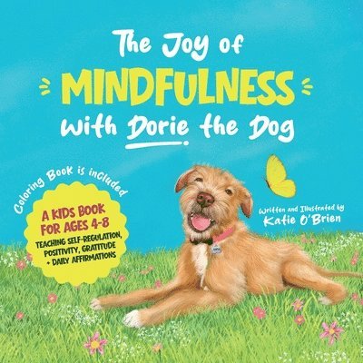 Katie O'Brien - Joy of Mindfulness with Dorie the Dog, Häftad. Tillgänglighet: Lägg i varukorg