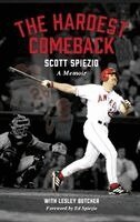 Scott Spiezio, Lesley Butcher - Hardest Comeback, Inbunden. Tillgänglighet: Lägg i varukorg