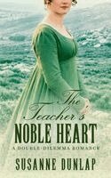 Susanne Dunlap - Teacher's Noble Heart, Häftad