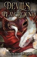 Cheyenne Dragon - Devil's Playground, Häftad