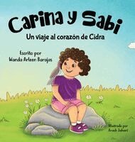 Wanda Arleen Barajas - Carina y Sabi: Un viaje al corazón de Cidra, Inbunden