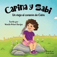 Wanda Arleen Barajas - Carina y Sabi: Un viaje al corazón de Cidra, Övrigt
