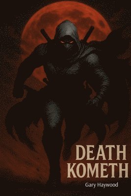 Gary Haywood - Death Kometh, Häftad. Tillgänglighet: Lägg i varukorg