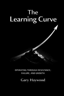 Gary Haywood - Learning Curve, Häftad. Tillgänglighet: Lägg i varukorg