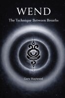 Gary Haywood - Wend, Häftad. Tillgänglighet: Lägg i varukorg