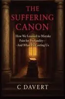 C Davert - Suffering Canon, Häftad. Tillgänglighet: Lägg i varukorg