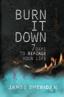 James Sheridan - Burn It Down, Häftad. Tillgänglighet: Lägg i varukorg