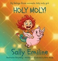 Martha Renee Kenady - Sally Emiline - Holy Moly, Inbunden