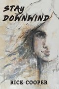 Stay Downwind