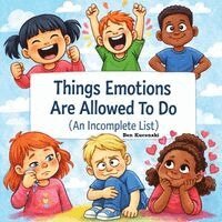 Ben Kucenski - Things Emotions are Allowed to Do (An Incomplete List), Häftad