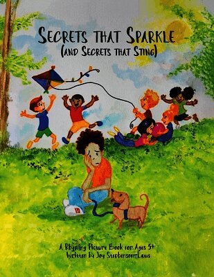Secrets that Sparkle (and Secrets that Sting)