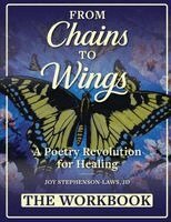 Joy Stephenson-Laws - From Chains to Wings - A Poetry Revolution for Healing, Häftad. Tillgänglighet: Lägg i varukorg